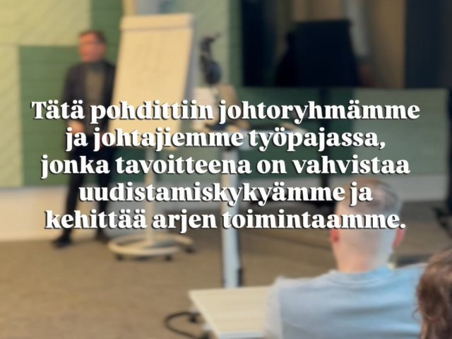 Miltä palveleva johtaminen näyttää meidän arjessamme ja miten sitä voisi vahvistaa vielä entisestään?